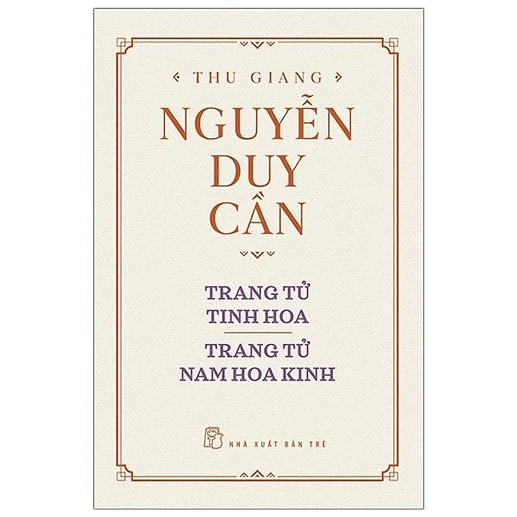 Trang Tử Tinh Hoa - Trang Tử Nam Hoa Kinh