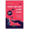 Combo 2 Cuốn Quản Trị Doanh Nghiệp: Từ Nhân Viên Giỏi Đến Vị Sếp Tài Ba + 12 Quy Tắc Lãnh Đạo Từ Seal