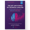 Phân Tích Kỹ Thuật: Sự Kết Hợp Giữa Khoa Học Và Nghệ Thuật Trong Đầu Tư Chứng Khoán - The Art And Science Of Technical Analysis