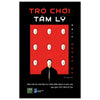 Combo sách 5 cuốn: Lý thuyết trò chơi + Trò chơi tâm lý + Thao túng tâm lý trong giao tiếp + Thao túng cảm xúc bằng ngôn từ + Thao túng tâm lý