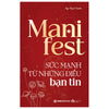 Manifest - Sức Mạnh Từ Những Điều Bạn Tin