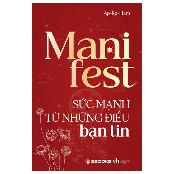 Manifest - Sức Mạnh Từ Những Điều Bạn Tin