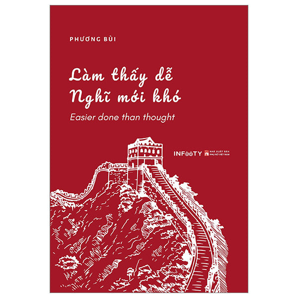 Làm Thấy Dễ - Nghĩ Mới Khó