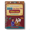 Nhớ Nhanh 500 Câu Giao Tiếp Tiếng Hàn Phổ Biến