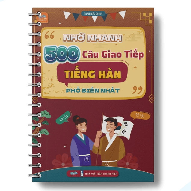 Nhớ Nhanh 500 Câu Giao Tiếp Tiếng Hàn Phổ Biến