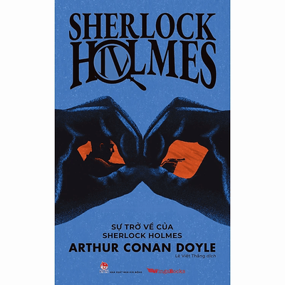 Sự Trở Về Của Sherlock Holmes (Sherlock Holmes – 4)