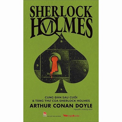 Cung Đàn Sau Cuối & Tàng Thư Của Sherlock Holmes (Sherlock Holmes – 6)