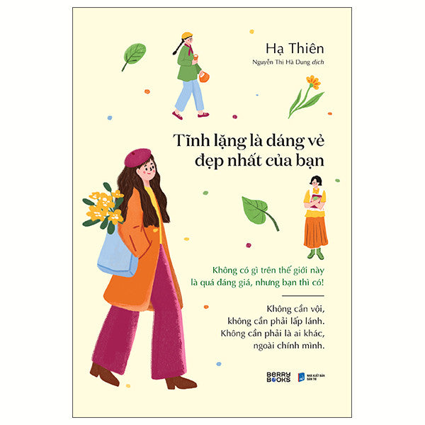 Tĩnh Lặng Là Dáng Vẻ Đẹp Nhất Của Bạn