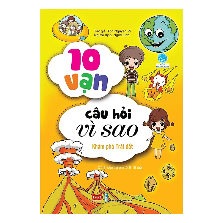10 Vạn Câu Hỏi Vì Sao - Khám Phá Trái Đất
