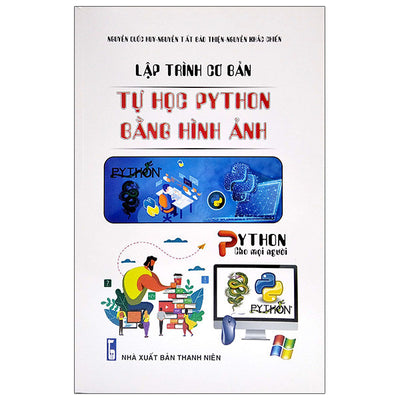 Lập Trình Cơ Bản- Tự Học Python Bằng Hình Ảnh