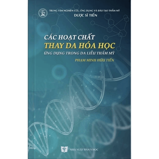 CÁC HOẠT CHẤT THAY DA HÓA HỌC ỨNG DỤNG TRONG DA LIỄU THẨM MỸ