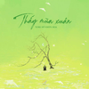 Thấy Mùa Xuân - Tung Hổ Khứu Hoa