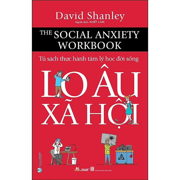 Lo Âu Xã Hội (Tủ Sách Thực Hành Tâm Lý Học Đời Sống)