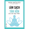 Làm Sạch Tâm Hồn - Các Bài Tập Thiền