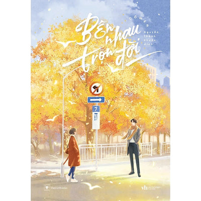 Bên Nhau Trọn Đời ( Cố Mạn )