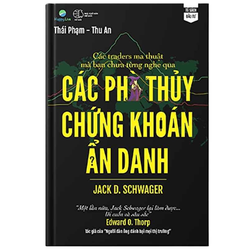 Sách Các phù thủy chứng khoán ẩn danh - Các Trader ma thuật mà bạn chưa từng nghe qua