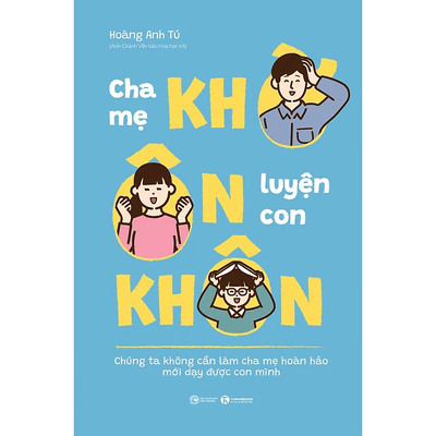 Cha Mẹ Khờ Ôn Luyện Con Khôn