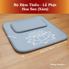 [Giá trải nghiệm] Đệm Thiền Lễ Phật Tụng Kinh In Hoa Sen