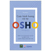 Sách Osho cho người tỉnh thức: Giác Ngộ + Tâm Trí Tỉnh Thức + Cuộc hành Hương Nội tại + Chính Trực + Can Trường + Tự Tôn