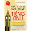 Sách Giải Thích Ngữ Pháp Tiếng Anh (Ấn Phẩm Mới)