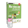 Nói Tiếng Anh Dễ Vậy Sao