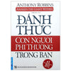 Combo Đánh thức (Đánh thức con người phi thường trong bạn + Đánh thức năng lực vô hạn)