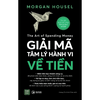 Giải Mã Tâm Lý Hành Vi Về Tiền
