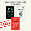 Combo Tư Duy Chiến Lược Về Tài Chính: Giải Mã Tâm Lý Hành Vi Về Tiền + Tâm Lý Học Về Tiền + Same As Ever: Quy Luật Bất Biến Về Bản Chất Con Người Và Tâm Lý Làm Giàu