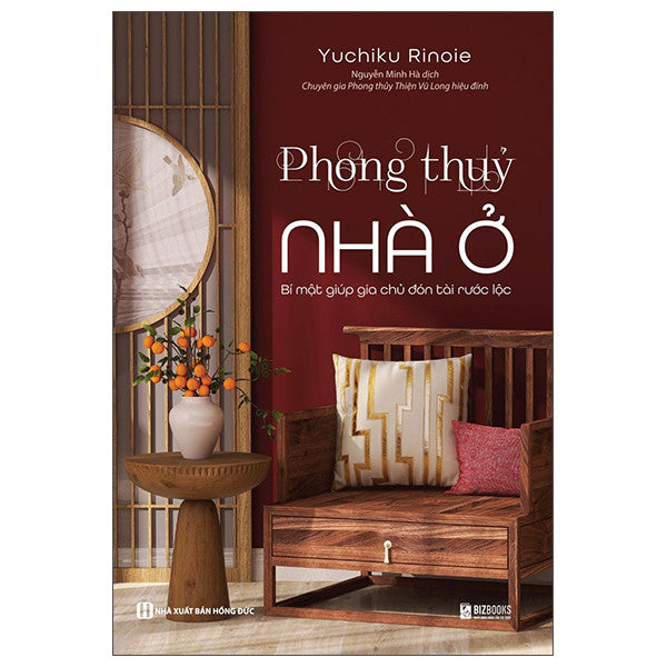 Phong Thủy Nhà Ở - Bí Mật Giúp Gia Chủ Đón Tài Rước Lộc