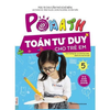 [Trọn bộ 6 tập] PoMath - Toán Tư Duy Cho Trẻ Em 4-6 Tuổi