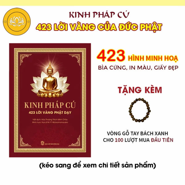 Sách Kinh Pháp Cú - in màu 423 hình minh họa bìa cứng cao cấp + tặng kèm vòng tay