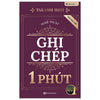 Nghệ Thuật Ghi Chép 1 Phút