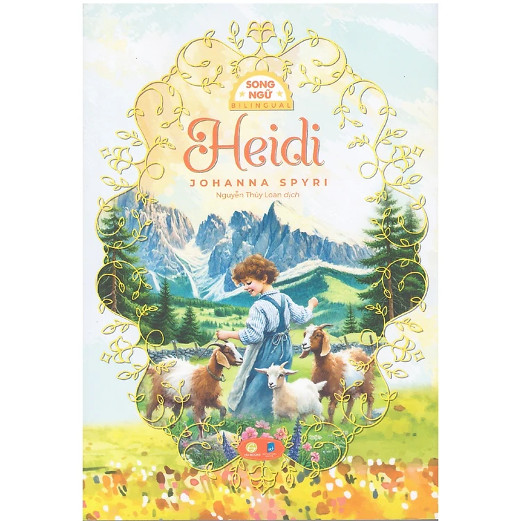 Heidi - Sách Văn Học Kinh Điển Phiên Bản Song Ngữ Việt-Anh (Tặng File Nghe Audio)