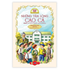 Những tấm lòng cao cả - Sách Văn Học Kinh Điển Phiên Bản Song Ngữ Việt-Anh (Tặng File Nghe Audio)