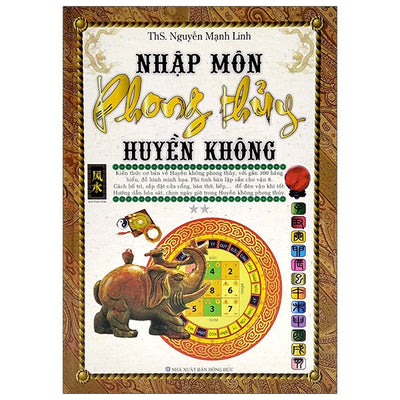 Nhập môn phong thủy huyền không (Tập 2 của Nhập môn phong thủy)