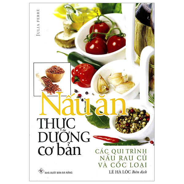 Nấu Ăn Thực Dưỡng Cơ Bản