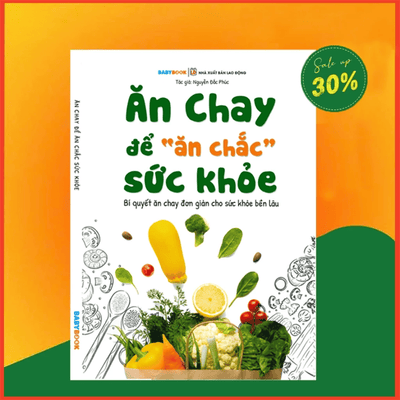 Ăn Chay Để Ăn Chắc Sức Khỏe - bí quyết sống trẻ