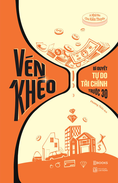 Vén Khéo - Bí Quyết Tự Do Tài Chính Trước 30