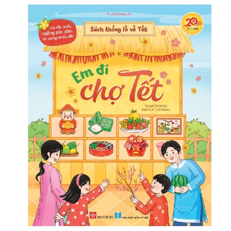 Sách khổng lồ về Tết - Em đi chợ Tết (Miếng bóc dán sử dụng nhiều lần) - Đinh Tị Books