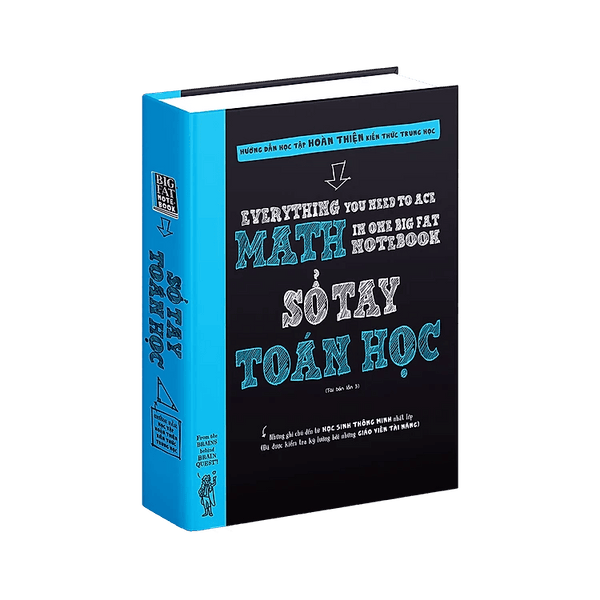 Sổ Tay Toán Học - Tổng Hợp Kiến Thức Toán Học Từ Toán Lớp 4 Đến Toán Tớp 9