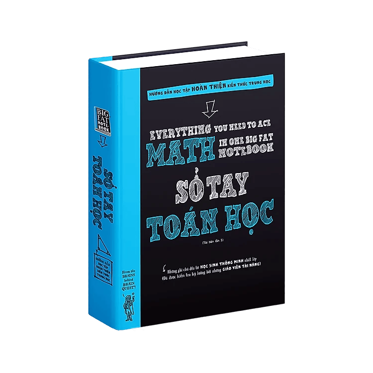 Sổ Tay Toán Học - Tổng Hợp Kiến Thức Toán Học Từ Toán Lớp 4 Đến Toán Tớp 9