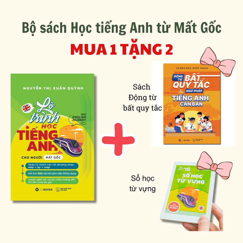 [ MUA 1 TẶNG 2 ] Combo Lộ Trình Học Tiếng Anh Cho Người Mất Gốc ( Kèm sổ học từ vựng màu xanh) + Động Từ Bất Quy Tắc & Ngữ Pháp Tiếng Anh Cản Bản