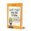 Nghệ Thuật Pha Trò Dí Dỏm : Đùa Tinh Tế, Vạn Người Mê