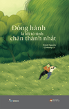 Đồng Hành Là Lời Tỏ Tình Chân Thành Nhất - Tặng Kèm Bookmark