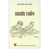 NGƯỜI THẦY – Nguyễn Chí Vịnh (bìa mềm)