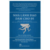 Nhà lãnh đạo dám cho đi