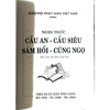 Nghi Thức Cầu An - Cầu Siêu - Sám hối - Cúng Ngọ