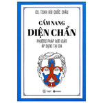 Cẩm Nang Diện Chẩn - Phương Pháp Đơn Giản Áp Dụng Tại Gia