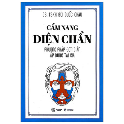 Cẩm Nang Diện Chẩn - Phương Pháp Đơn Giản Áp Dụng Tại Gia