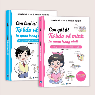 Combo Con Trai À, Con Gái À! Tự Bảo Vệ Mình Là Quan Trọng Nhất - Tiên Phong Books